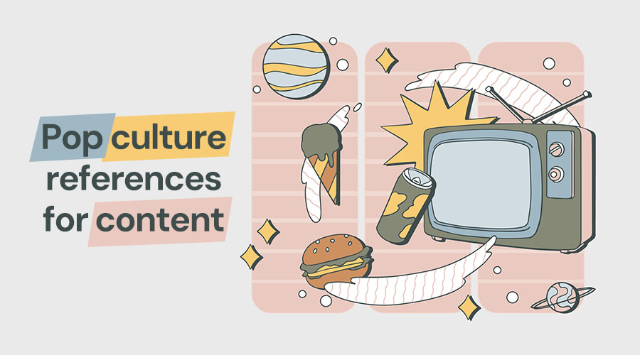 11 Easy Ways To Incorporate Pop Culture References In Your Instagram Content