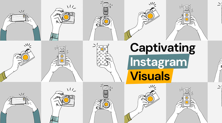 6 Tips to Create Captivating Instagram Visuals