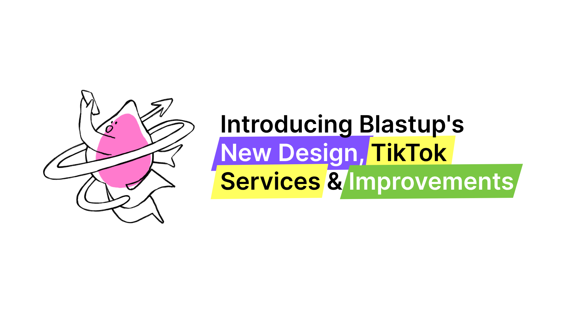 Introducing Blastup's New Design, TikTok Services & Improvements