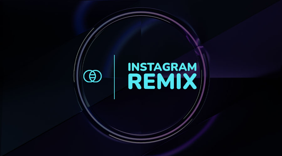 What You Need to Know About Instagram's New Remix Features
