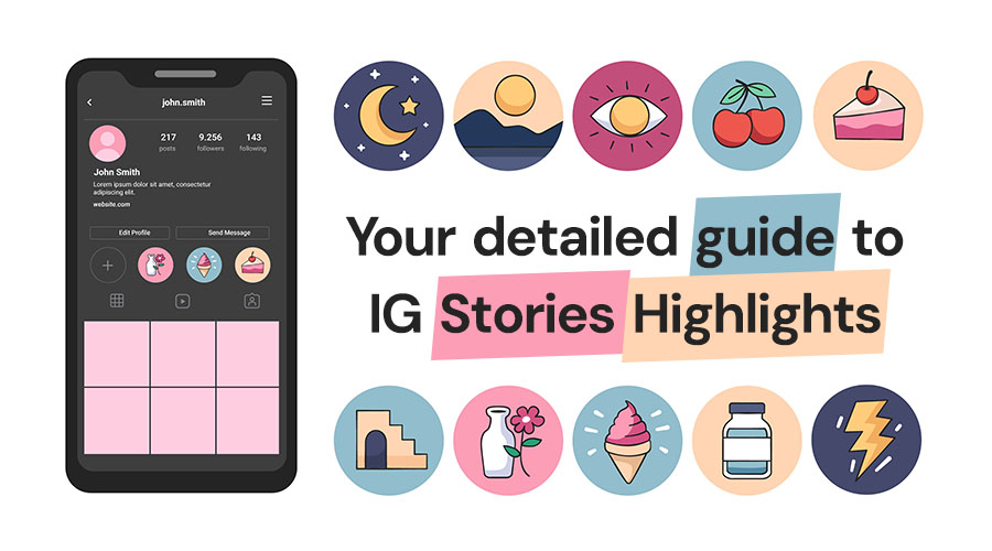 Your Detailed Guide To Instagram Stories Highlights