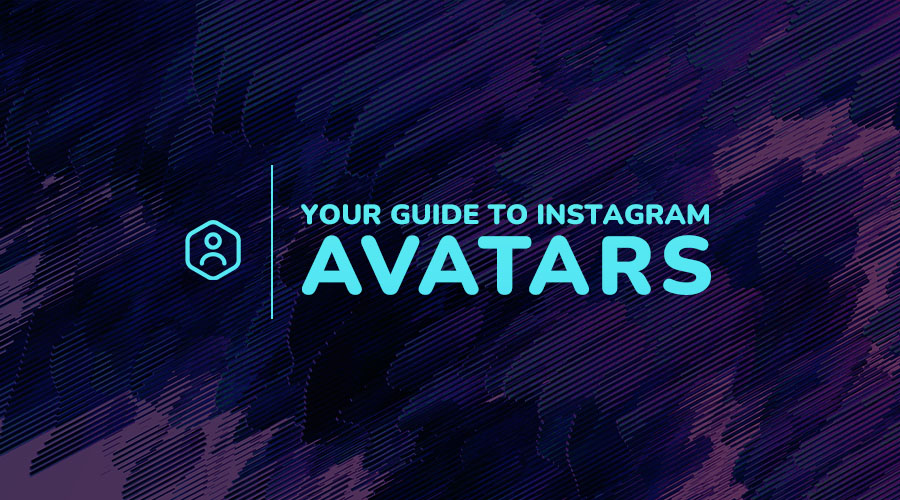 Your Guide to Instagram Avatars