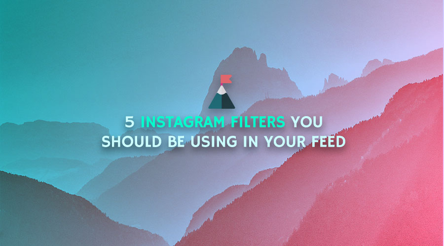 5 Instagram Filters You Should Be Using In Your Feed