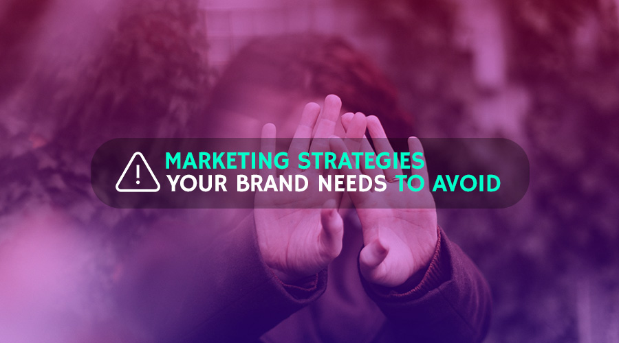 6 Instagram Marketing Strategies Your Brand Needs to Avoid