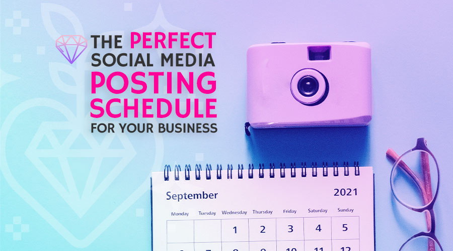 What is the Perfect Social Media Posting Schedule for Your Business?